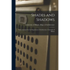 Shades and Shadows: Notes Arranged for the Department of Architecture, University of Illinois - Paperback