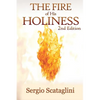 The Fire of His Holiness: Prepare Yourself to Enter Into God's Presence - Paperback