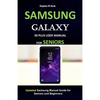Samsung Galaxy S9 Plus User Manual for Seniors: Updated Samsung Manual Guide for Seniors and Beginners - Paperback