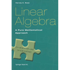 Linear Algebra: A Pure Mathematical Approach - Paperback
