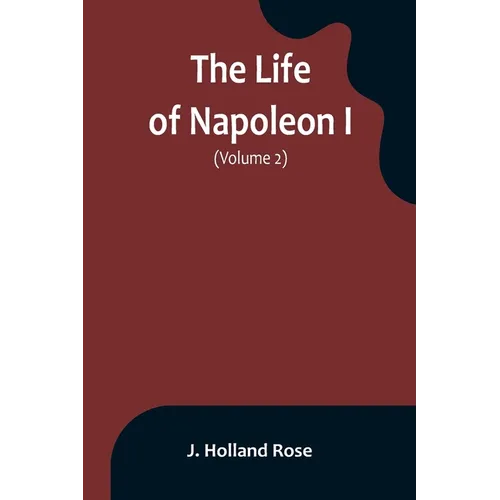 The Life of Napoleon I (Volume 2) - Paperback