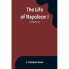 The Life of Napoleon I (Volume 2) - Paperback