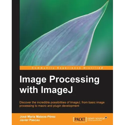 Image Processing with Imagej - Paperback