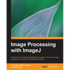 Image Processing with Imagej - Paperback