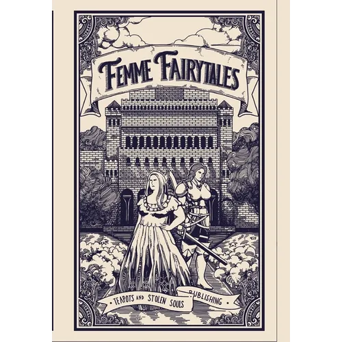 Femme Fairytales: An Anthology of Fairytale Retellings - Hardcover