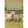 Discovering the Parables: An Inspirational Guide for Everyday Life - Paperback