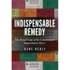 Indispensable Remedy: The Broad Scope of the Constitution's Impeachment Power - Paperback