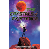 The Crystals of Existence - Hardcover