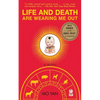 Life and Death Are Wearing Me Out - Paperback