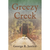 Greezy Creek - Paperback