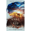 The Strike of the Red Horseman - Hardcover