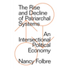 The Rise and Decline of Patriarchal Systems - Paperback