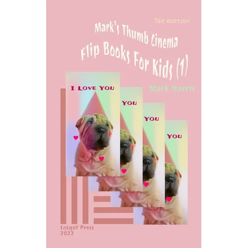 Mark's Thumb Cinema: Flip Books For Kids (1) - Paperback