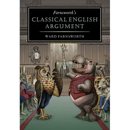 Farnsworth's Classical English Argument - Hardcover