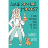¿Qué Son Los Mocos? Y Otras Preguntas Raras Que Hago a Veces / What Are Boogers? and Other Rare Questions I Sometimes Ask - Paperback