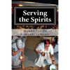 Serving the Spirits: The Religion of Haitian Vodou - Paperback