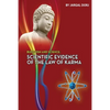 Buddhism and Science: Scientific evidence of the law of karma - Paperback