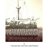The Explosion of the USS Maine: The Controversial Event That Led to the Spanish-American War - Paperback