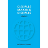 Disciples Making Disciples Level 2 - Paperback
