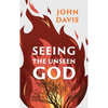 Seeing the Unseen God - Paperback