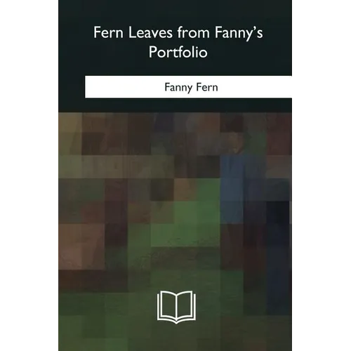 Fern Leaves from Fanny's Portfolio - Paperback