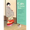 Cats in Spring Rain: A Celebration of Feline Charm in Japanese Art and Haiku - Paperback
