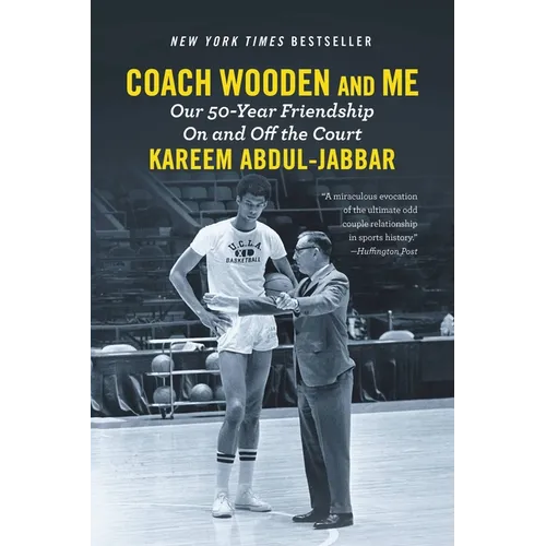 Coach Wooden and Me: Our 50-Year Friendship on and Off the Court - Paperback