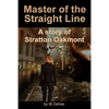 Master of The Straight Line: A Story of Stratton Oakmont - Paperback