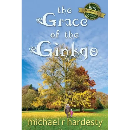 The Grace of the Ginkgo - Paperback