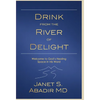 Drink from the River of Delight Study Guide - Hardcover