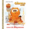 Little Cat, Big Dreams (the Garfield Movie) - Hardcover