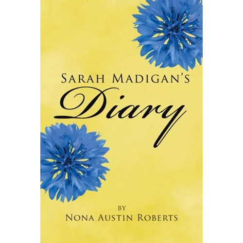 Sarah Madigan's Diary - Paperback