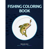 Fishing Coloring Book: Detailed Fishing Designs For Relaxation and Stress Relief for adults - Paperback