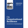 Hbr's 10 Must Reads on Organizational Resilience (with Bonus Article Organizational Grit by Thomas H. Lee and Angela L. Duckworth) - Paperback
