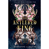 The Antlered King: A Raven's Trade Novel - Paperback