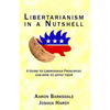 Libertarianism in a Nutshell - Paperback