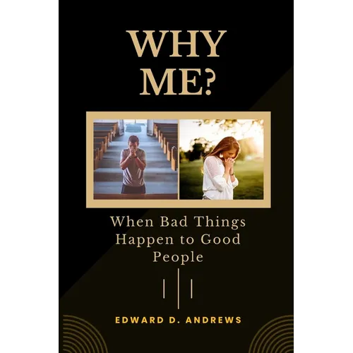 Why Me?: When Bad Things Happen to Good People - Paperback