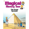 Magical History Tour Vol. 1: The Great Pyramid: The Great Pyramid - Hardcover