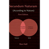 Secundum Naturam (According to Nature) - Hardcover