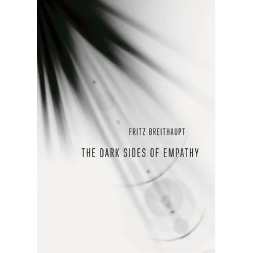The Dark Sides of Empathy - Paperback