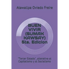 Buen Vivir (Sumak Kawsay) 5ta. Edicion: "tercer Estado," Alterativa Al Capitalismo Y Al Socialismo - Paperback