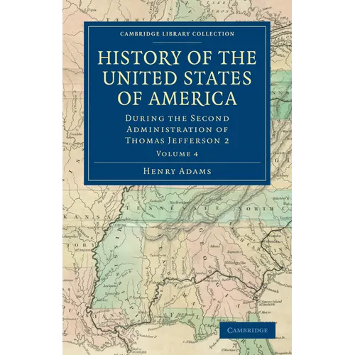 History of the United States of America - Volume 4 - Paperback