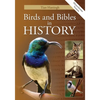 Birds & Bibles in History (Monochrome Version) - Paperback