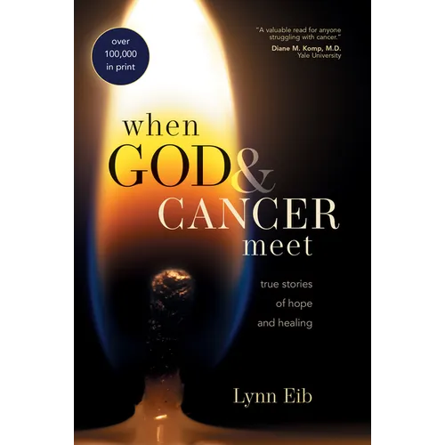 When God & Cancer Meet - Paperback