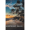 Changing Winds of Change: Scrambling with Antillean God-Questions - Hardcover