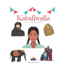 Kabuliwalla by Rabindranath Tagore: A Bilingual English and Hindi Storybook - Paperback