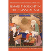 An Anthology of Philosophy in Persia, Vol. 2: Ismaili Thought in the Classical Age - Hardcover