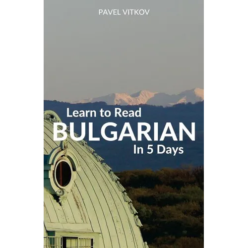 Learn to Read Bulgarian in 5 Days - Paperback