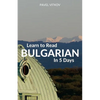 Learn to Read Bulgarian in 5 Days - Paperback