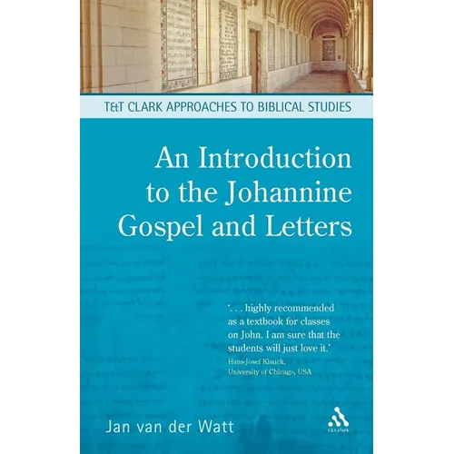 An Introduction to the Johannine Gospel and Letters - Paperback